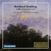 Romberg: Cello Concertos Nos. 1 & 5